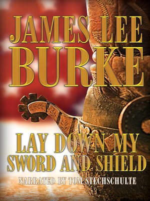 Lay Down My Sword and Shield - Audiobook